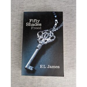 Fifty Shades Freed- Fifty Shades Trilogy Book #3 (Paperback) (by EL James)